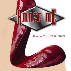Amaze Me : Guilty As Sin